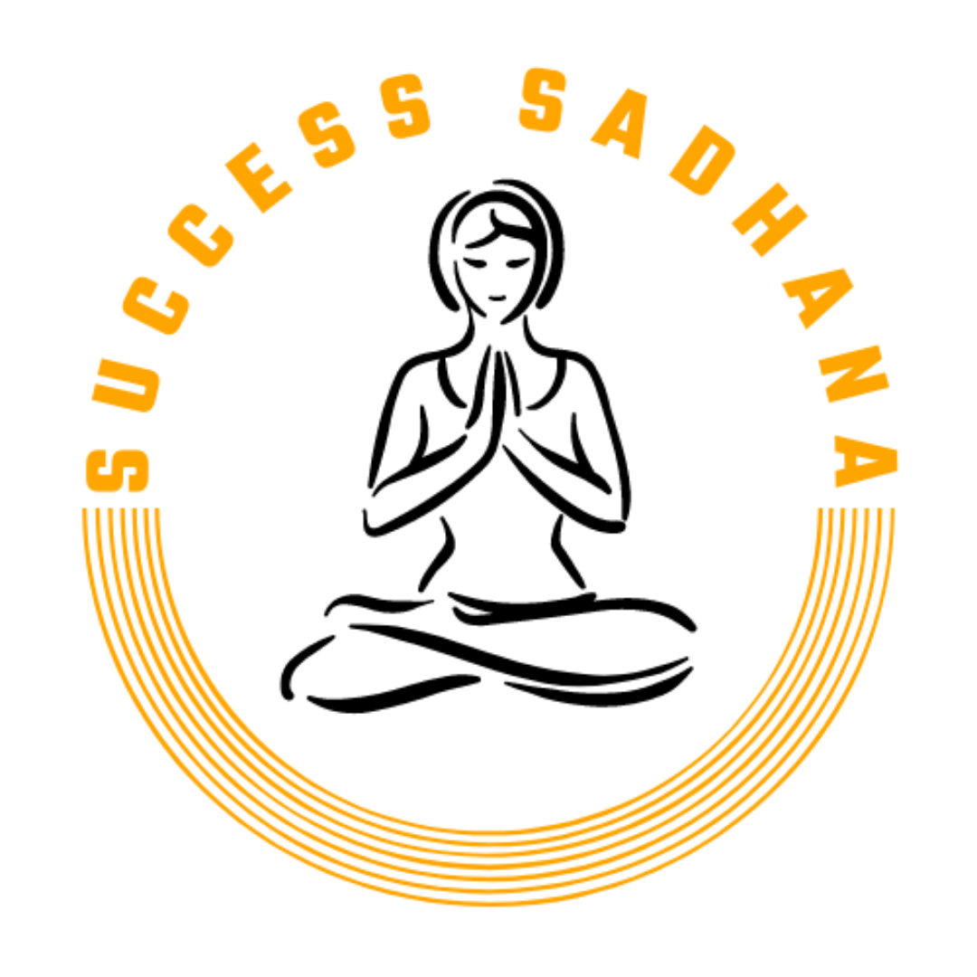 success sadhana, success, success thoughts and spirituality
